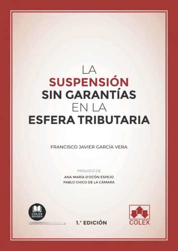 Libro La Suspensión Sin Garantías En La Esfera Tributaria