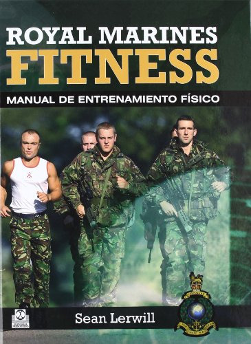 Royal Marines Fitness Manual De Entrenamiento Fisico -bicolo