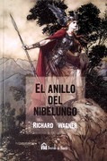 Anillo Del Nibelungo, El - Wagner, Richard