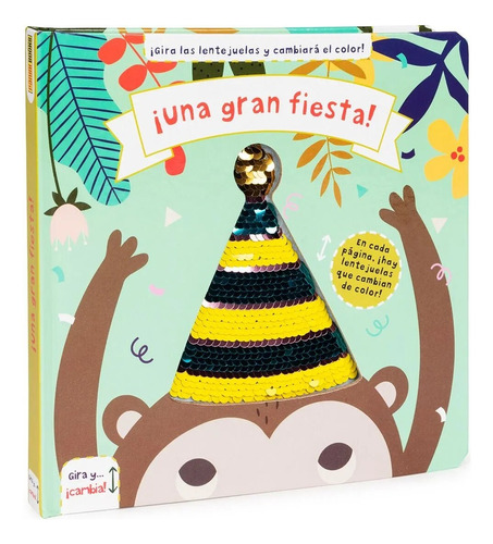 ¡Una Gran Fiesta!  Gira Y ¡Cambia!, de Varios autores. Editorial PANINI BOOKS, tapa blanda, edición 1 en español