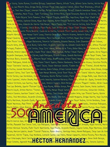 500 Anécdotas Del América