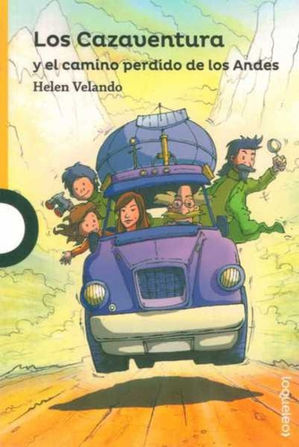 Los Cazaventuras Y El Camino Perdido De Los Andes - Velando