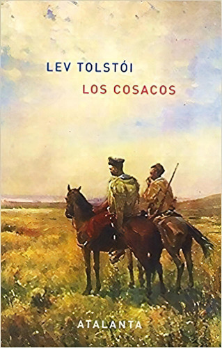 Los Cosacos Lev Tolstói Editorial Atalanta