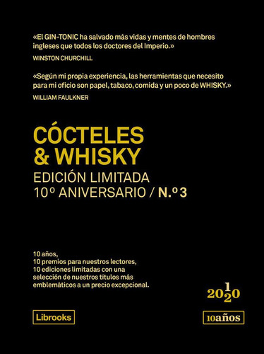 Libro: Cócteles & Whisky. Edición Limitada 10º Aniversario N