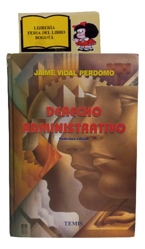 Derecho Administrativo - Vidal Perdomo - Temis - 1997 