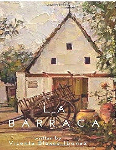 Libro : La Barraca  - Ibanez, Vicente Blasco _q