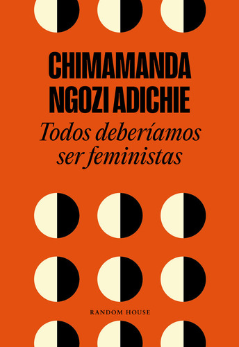 Todos Deberiamos Ser Feministas - Ngozi Adichie, Chimamanda