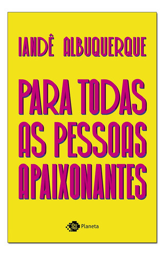 Para Todas As Pessoas Apaixonantes - Planeta