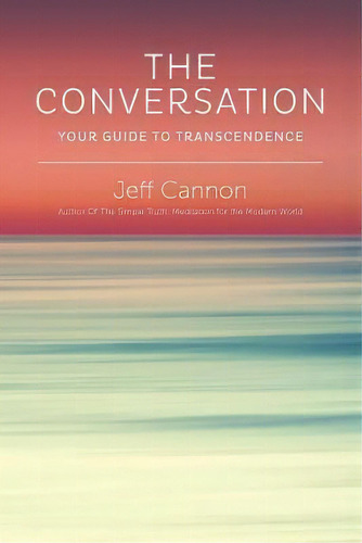 The Conversation, De Mr Jeff Cannon. Editorial Walton Books, Tapa Blanda En Inglés