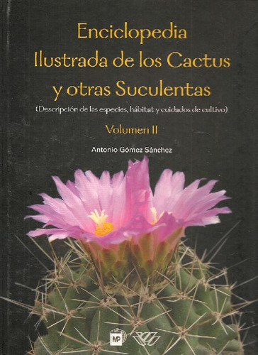 Libro Enciclopedia Ilustrada De Los Cactus Y Otra Suculentas