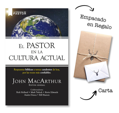 El Pastor En La Cultura Actual - John Macarthur