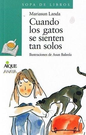 Libro Cuando Los Gatos Se Sienten Tan Solos  Sopa De Libros 