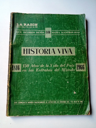 Que Ocurrio Desde 1816 Hasta Nuestros Dias 1966 La Razon Arg