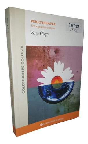 Psicoterapia 100 Respuestas Creativas - Serge Ginger