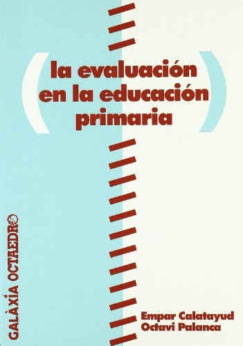 La Evaluacion En La Educacion Primaria -recursos-