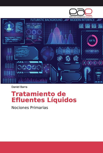 Libro: Tratamiento Efluentes Líquidos: Nociones Primarias