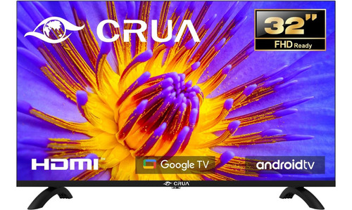 Smart TV Crua 32N1 LED Android 11 3D Full HD 31" 110V/220V