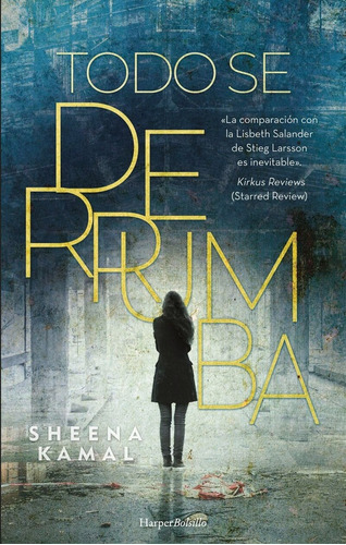 Todo Se Derrumba, De Kamal, Sheena. Editorial Harpercollins, Tapa Blanda, Edición 1 En Español