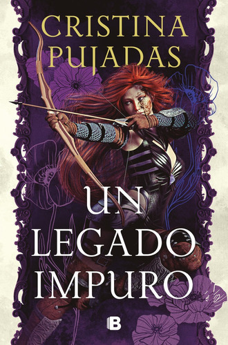 Un Legado Impuro, De Pujadas, Cristina. Editorial B, Editorial, Tapa Blanda En Español