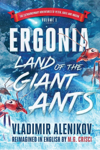 Libro Ergonia, La Tierra De Las Hormigas Gigantes En Inglés