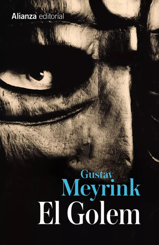 El Golem - Gustav Meyrink. Editorial Alianza