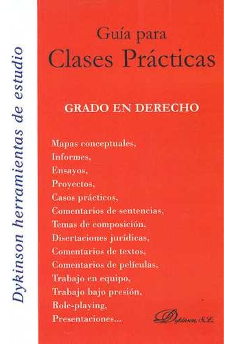 Libro Guía Para Clases Prácticas. Grado En Derecho