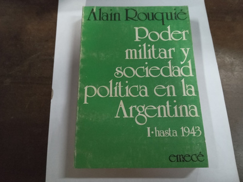 Libro Poder Militar Y Sociedad Politica En Argentina 2 Tomos