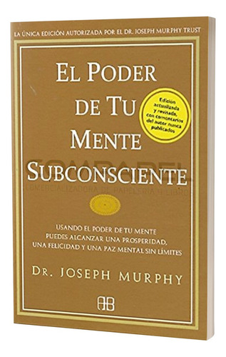 Libro El Poder De Tu Mente Subconsciente - Libro Nuevo En Of