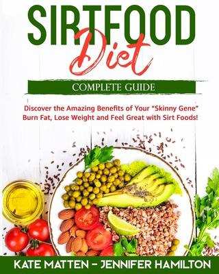 Libro Sirtfood Diet : Discover The Amazing Benefits Of Si...