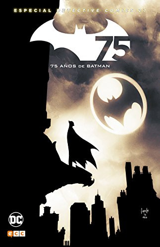 Batman: Especial Detective Comics 27 - 75 Años De Batman -se