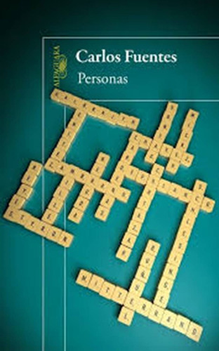 Personas, De Carlos Fuentes. Editorial Alfaguara, Tapa Blanda En Español