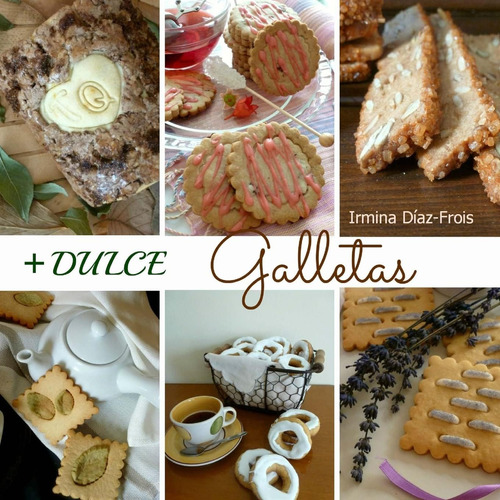 Libro: +dulce Galletas (spanish Edition)