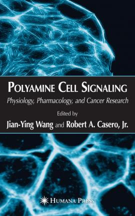 Libro Polyamine Cell Signaling - Jian-ying Wang