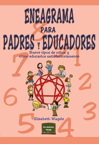 Libro Eneagrama Para Padres Y Educadores - Wagele, Elizabeth