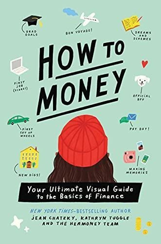 How To Money: Your Ultimate Visual Guide To The Basics Of Fi