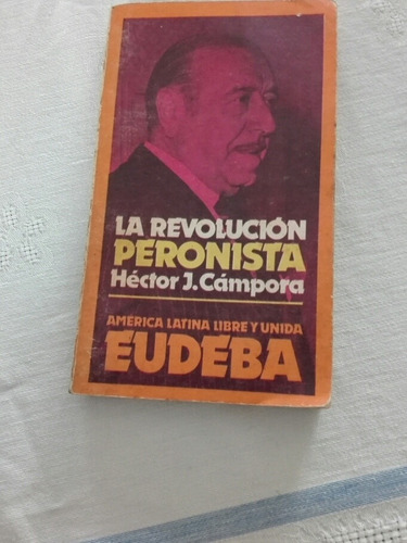 La Revolución Peronista