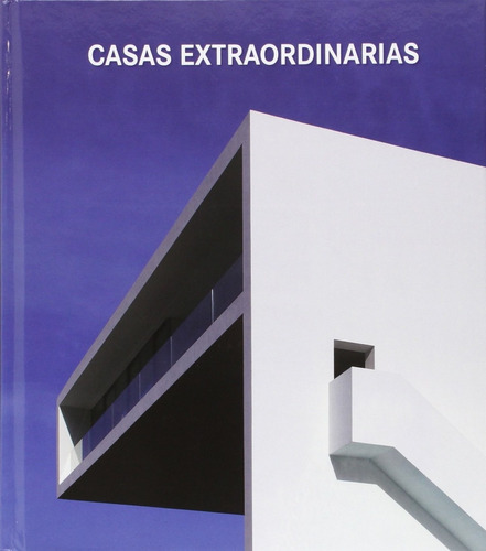 Casas Extraordinarias