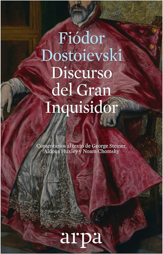 Discurso Del Gran Inquisidor - Dostoievski, Fiodor - Arpa.