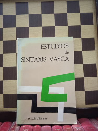 Estudios De Sintaxis Vasca-fr.luis Villasante