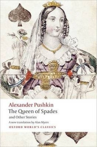 The Queen Of Spades And Other Stories, De Alexander Pushkin. Editorial Oxford University Press, Tapa Blanda En Inglés