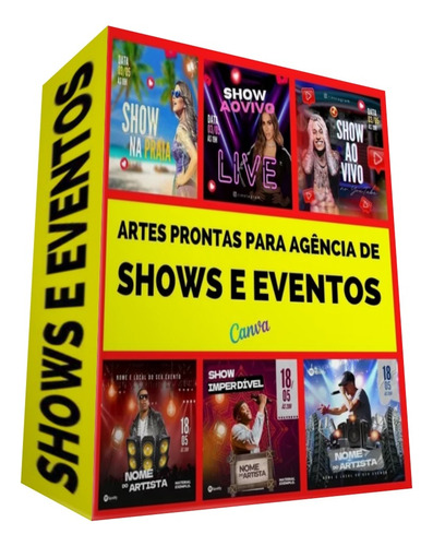 Super Pack Artes Canva Editáveis Para Shows E Eventos