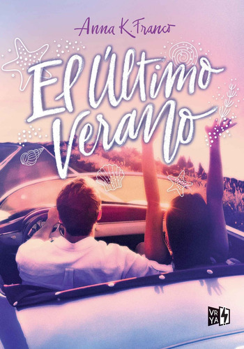 Ultimo Verano, El  - Anna K. Franco