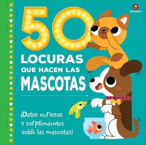 50 Locuras Que Hacen Las Mascotas