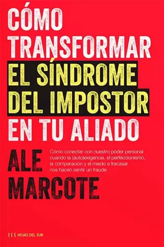 Libro Como Transformar El Sindrome Del Impostor Ale Marcote