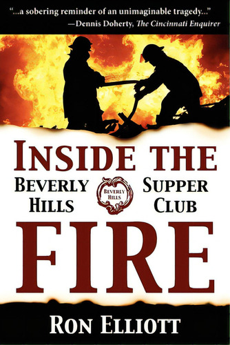 Inside The Beverly Hills Supper Club Fire, De Elliott, Ron. Editorial Turner, Tapa Dura En Inglés