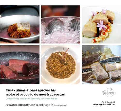 Libro Guia Culinaria Para Aprovechar Mejor El Pescado De ...