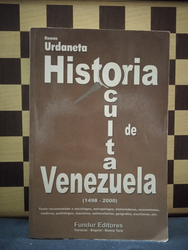 Ramón Urdaneta Historia Culta De Venezuela