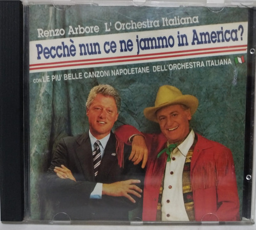 Renzo Arbore L'orche  Pecché Nun Ce Ne Jammo In America? Cd