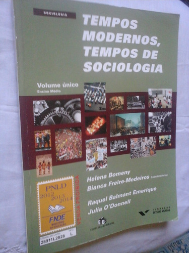 Tempos Modernos Tempos De Sociologia Volume Unico