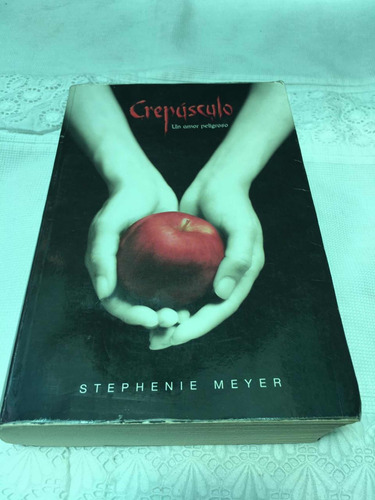 Crepúsculo Autor Stephenie Meyer Editorial Alfaguara